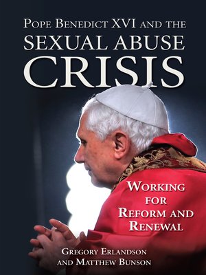 cover image of Pope Benedict XVI and the Sexual Abuse Crisis
